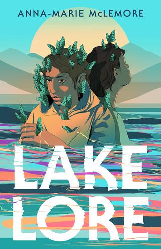 Book cover of Lakelore by Anna-Marie McLemore 