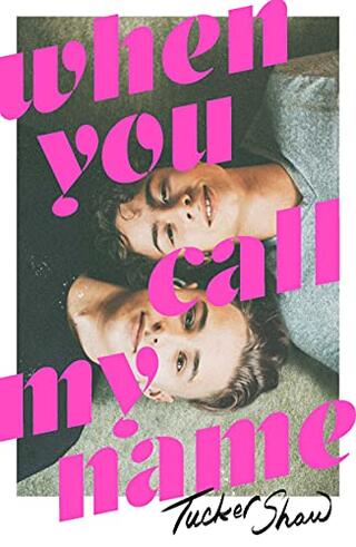 Book cover of When You Call My Name by Tucker Shaw